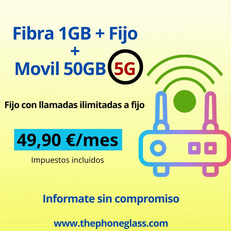 FIBRA 1GB + FIJO + MOVIL 50 GB FIBRA 1GB + FIJO + MOVIL 50 GB