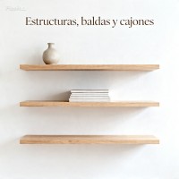Estructuras, baldas y cajones