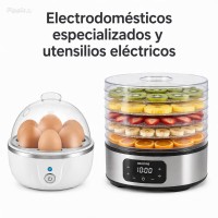 Electrodomésticos especializados y utensilios eléctricos