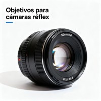 Objetivos para cámaras réflex