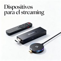 Dispositivos para el streaming