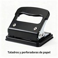 Taladros y perforadoras de papel